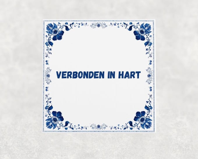 Spreuk tegel 15x15 cm Verbonden in hart