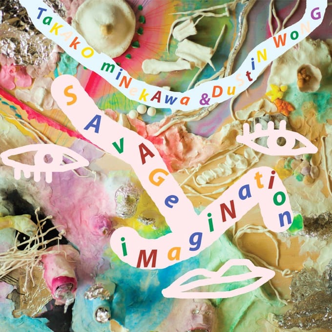 Dustin Wong & Takako Minekawa - Savage (CD)