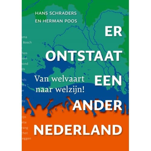 Er Ontstaat Een Ander Nederland - Hans Schraders