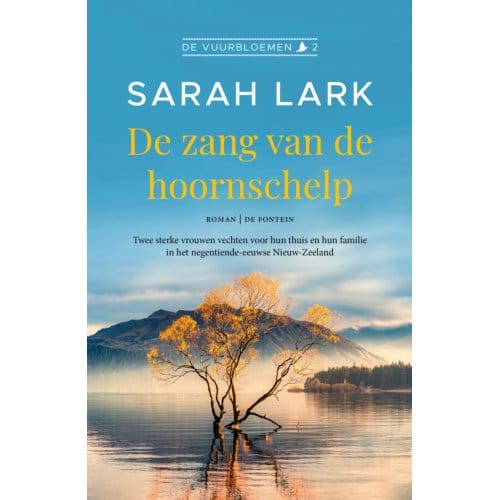 De Zang Van De Hoornschelp - De Vuurbloemen - Sarah Lark