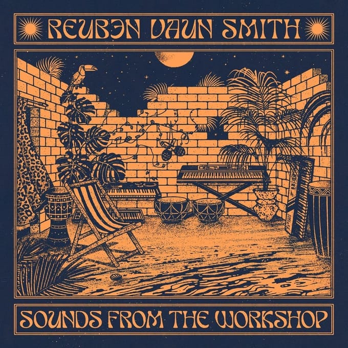 Reuben Vaun Smith - Sounds From The Workshop (2 LP)
