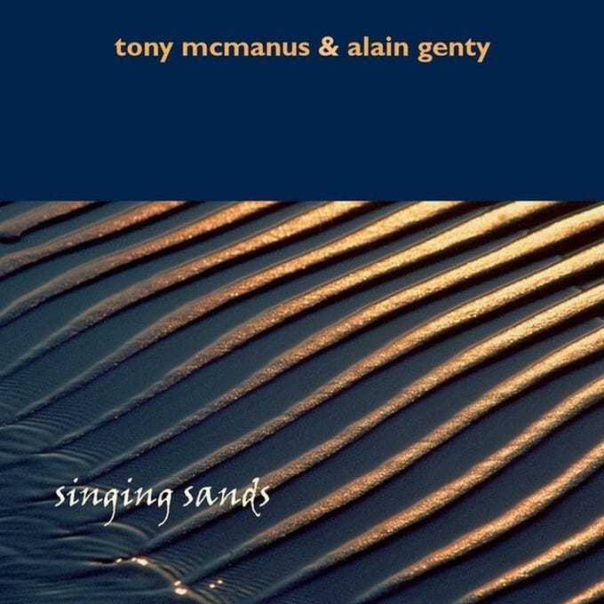 Tony McManus & Alain Genty - Singing Sands (CD)