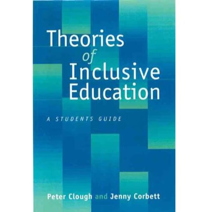 Theories Of Inclusive Education - Clough, Peter