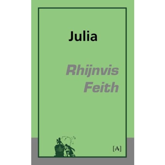 Julia - Rhijnvis Feith