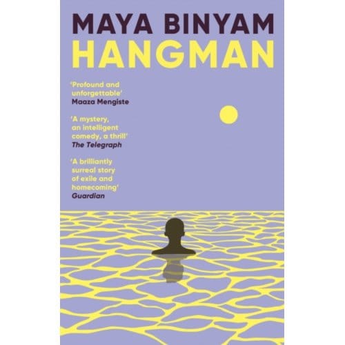 Hangman - Maya Binyam
