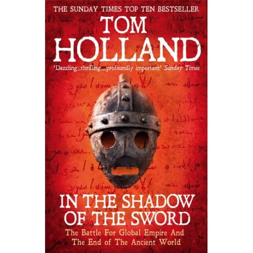 In The Shadow Of The Sword - Tom Holland