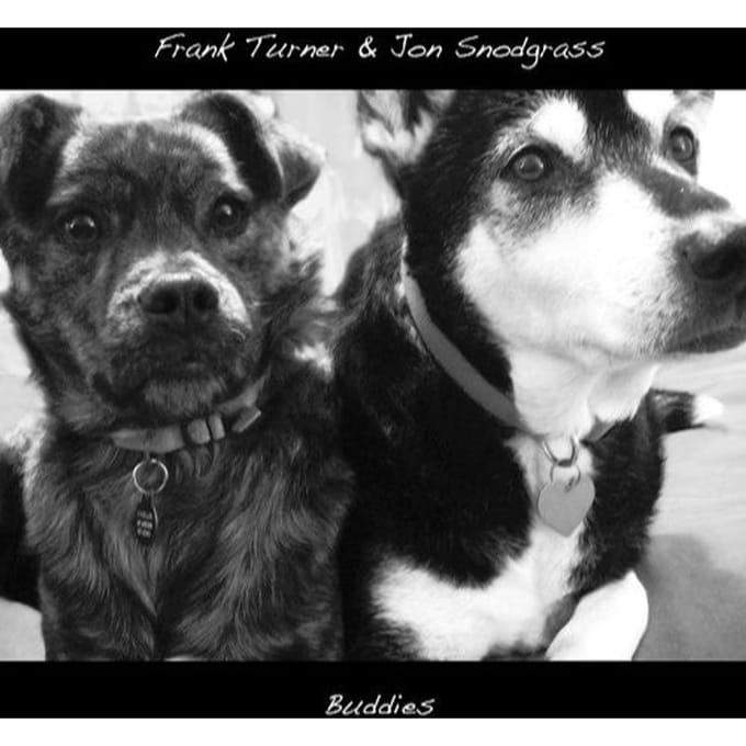 Buddies - Frank Turner & Jon Snodgrass