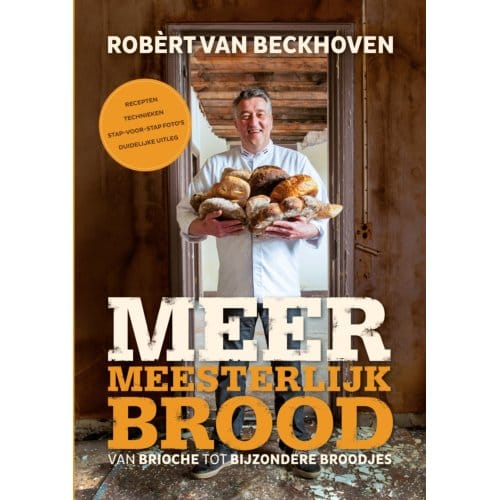 Meer Meesterlijk Brood - Robèrt van Beckhoven