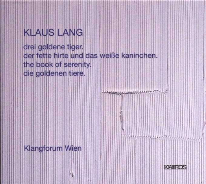 Klangforum Wien - Lang: Drei Goldene Tiger, Der Fete (CD)