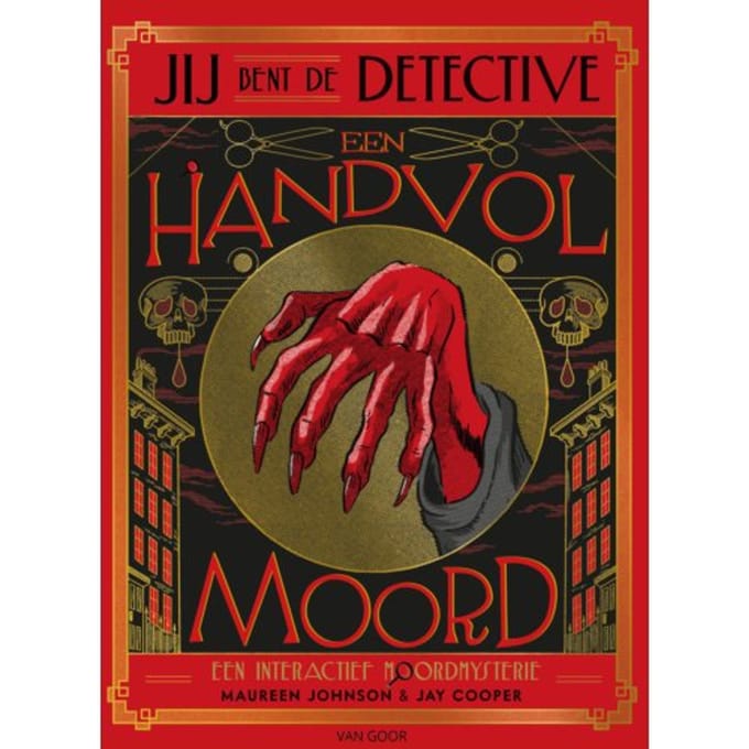 Jij Bent De Detective - Een Handvol Moord - Maureen Johnson, M.