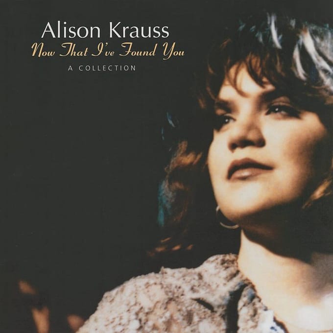 Alison Krauss - Now That I've Found You: A Collection (LP)