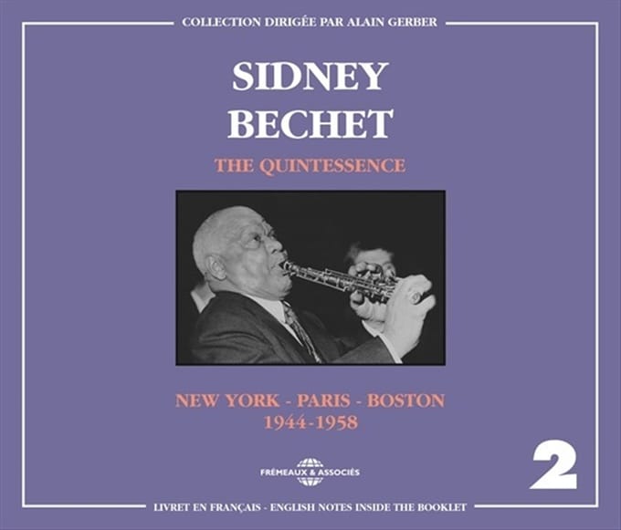 Sidney Bechet - The Quintessence / New York - Paris - Boston (1944-1958) (2 CD)