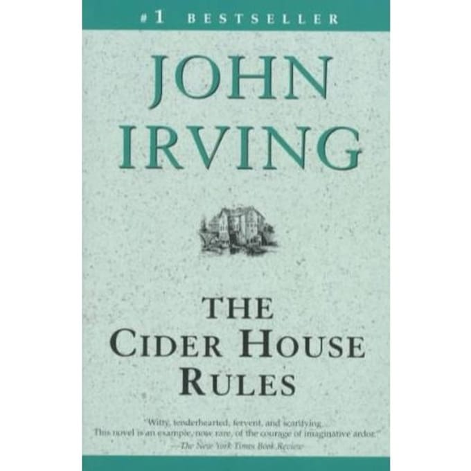 The Cider House Rules - John Irving