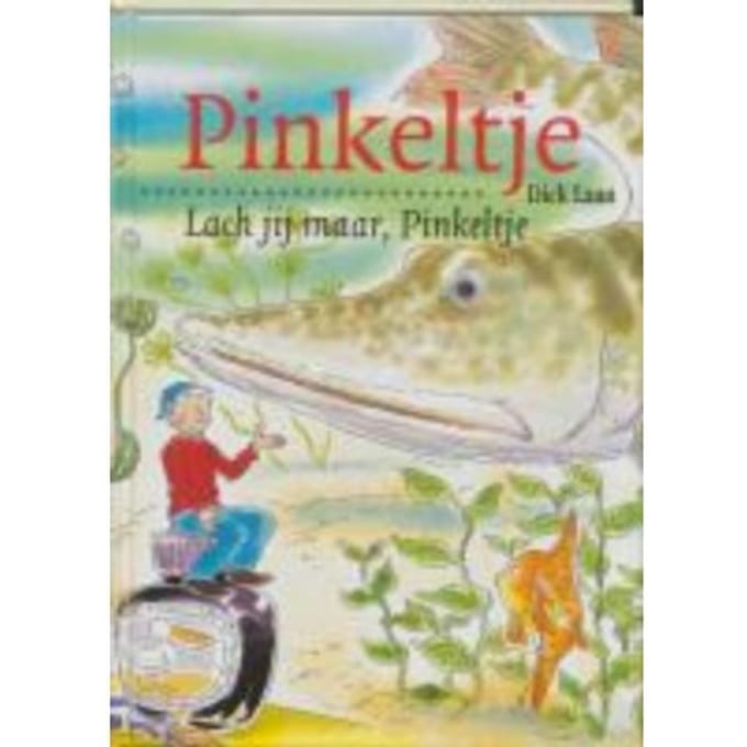 Lach Jij Maar, Pinkeltje - Pinkeltje - Dick Laan