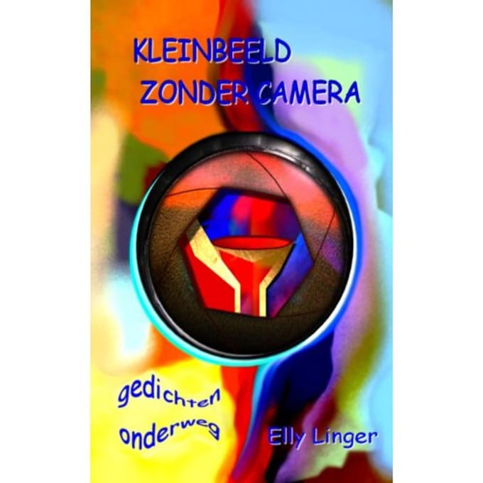 Kleinbeeld Zonder Camera - Elly Linger
