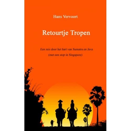 Retourtje Tropen - Hans Vervoort