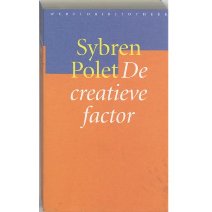 De Creatieve Factor - Filosofische Reeks - Sybren Polet