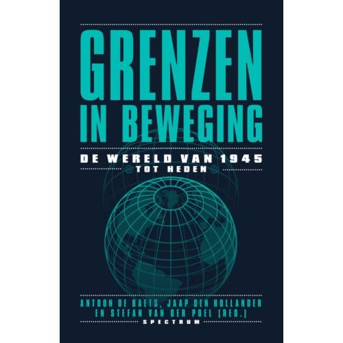Grenzen In Beweging - Jaap den Hollander