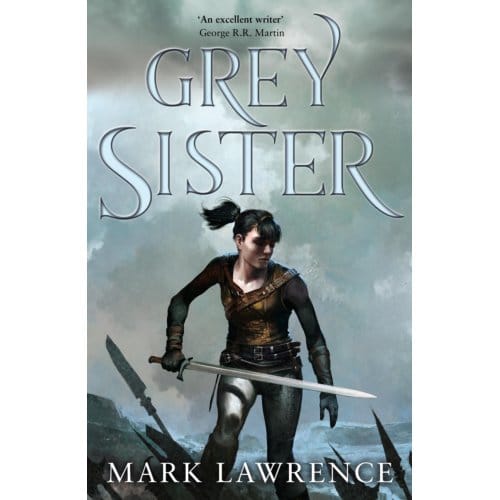 Grey Sister - Book Of The Ancestor - Mark Lawrence