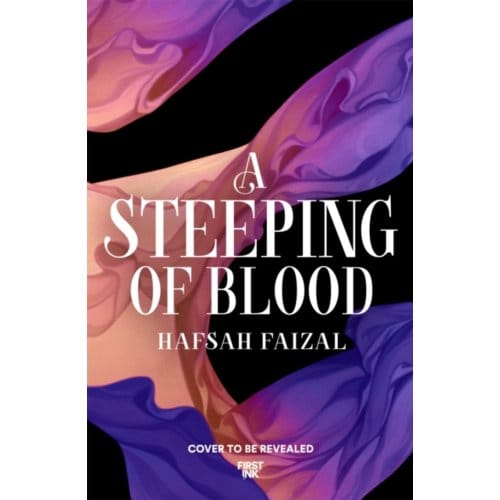 A Steeping Of Blood - Hafsah Faizal