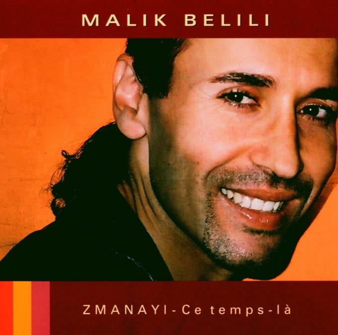 Malik Belili - Zmanayi - Ce Temps-Là (CD)