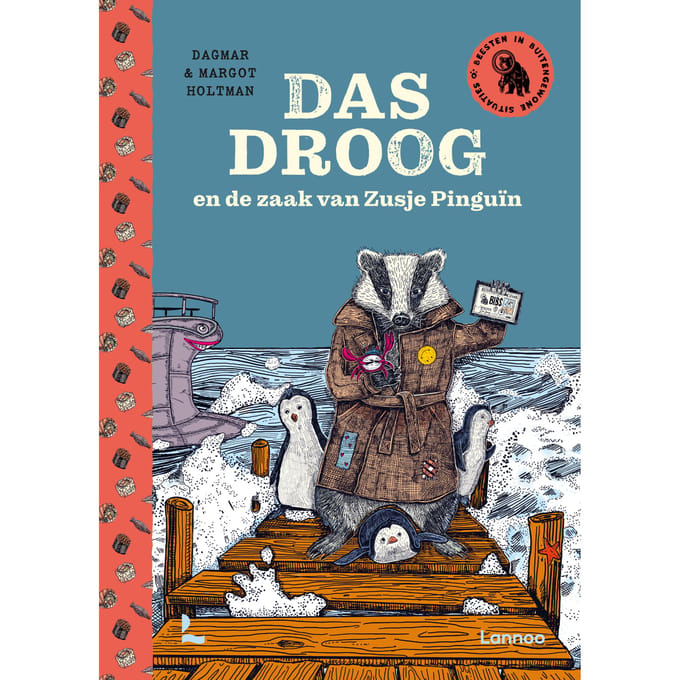Das Droog En De Zaak Van Zusje Pinguïn - Margot Holtman
