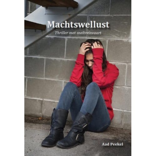 Machtswellust - Aad Peekel