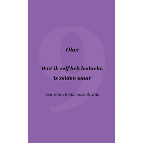 Wat Ik Zelf Heb Bedacht, Is Zelden Waar - Olax .
