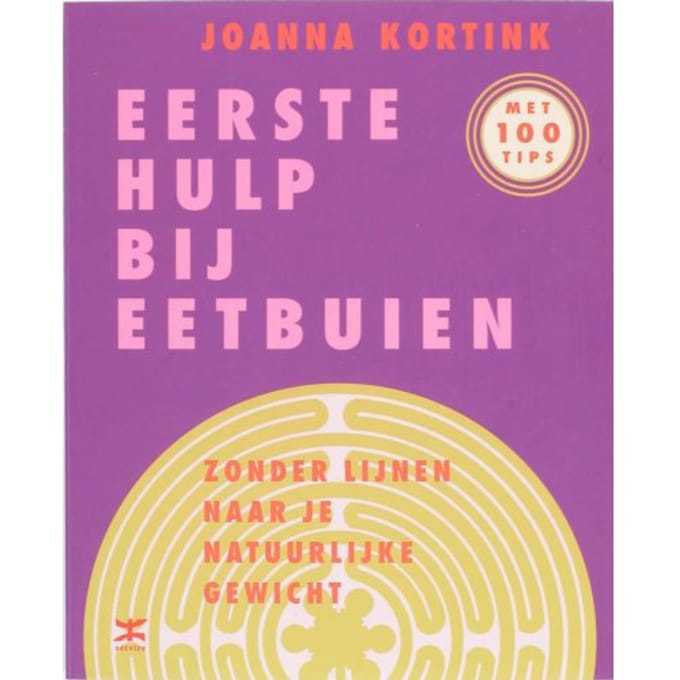 Eerste Hulp Bij Eetbuien - Joanna Kortink