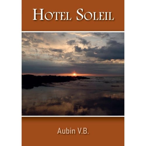 Hotel Soleil - Aubin V.B.