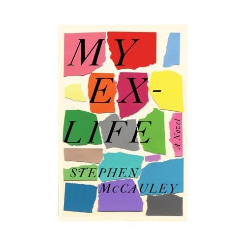 My Ex-Life - Stephen McCauley