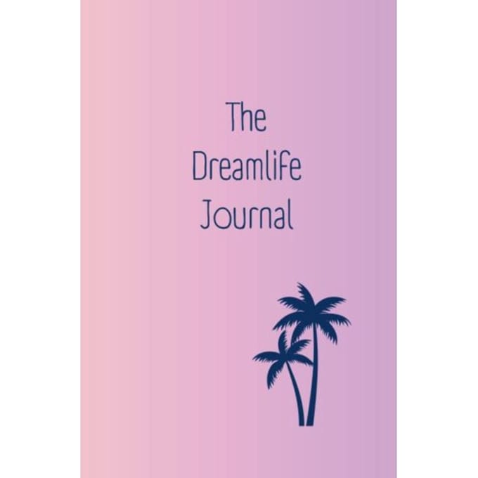 The Dreamlife Journal - Rebekka Sarah Baer