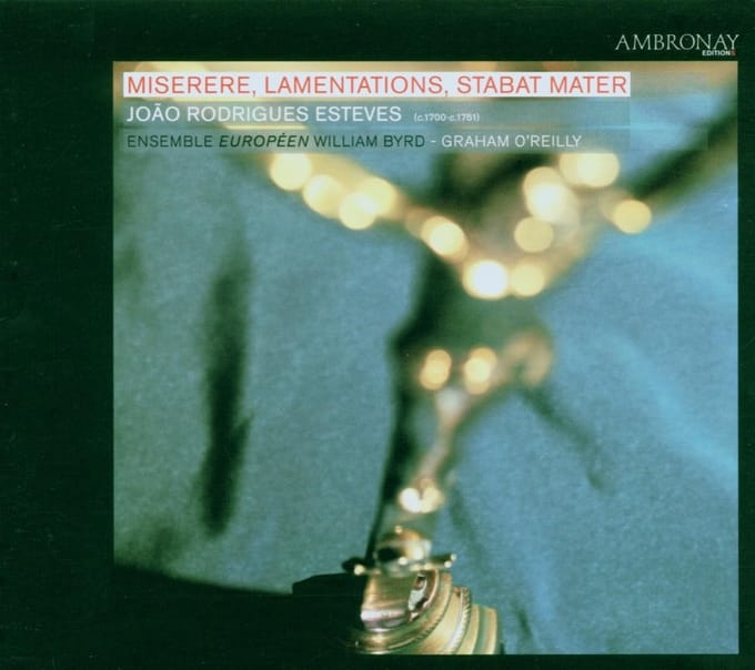 Ensemble William Byrd - Esteves: Miserere, Lamentations, Stabat Mater (CD)