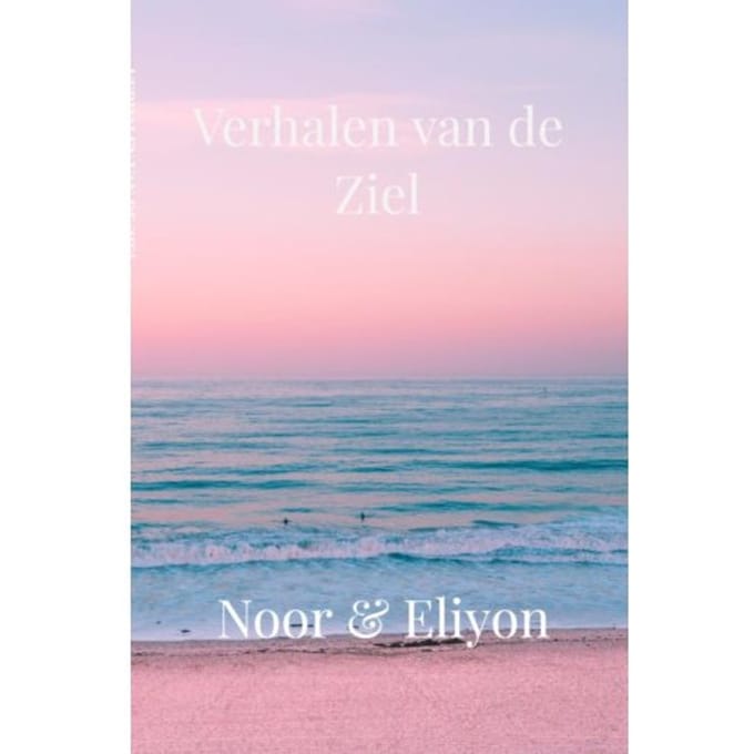 Verhalen Van De Ziel - Noor Netten