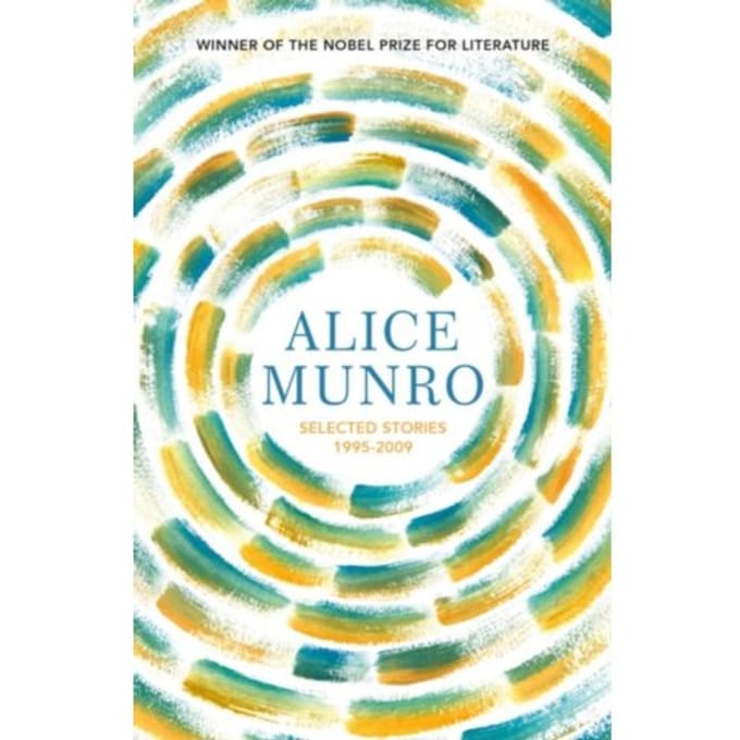 Selected Stories Volume Two: 1995-2009 - Vintage Classics - Alice Munro