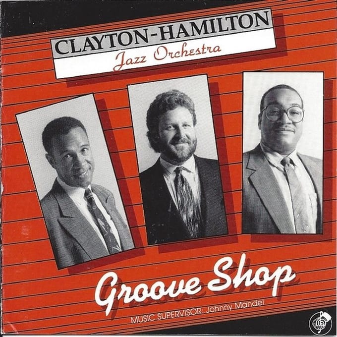 Clayton-Hamilton Jazz Orchestra - Groove Shop (CD)