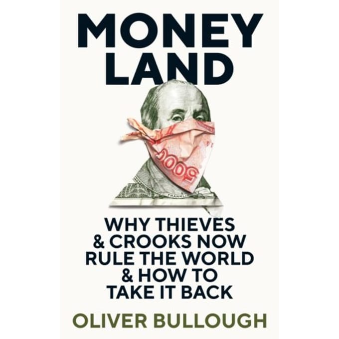 Moneyland - Oliver Bullough
