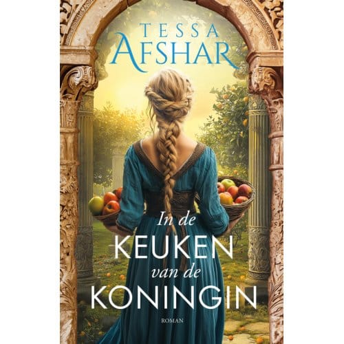 In De Keuken Van De Koningin - Tessa Afshar