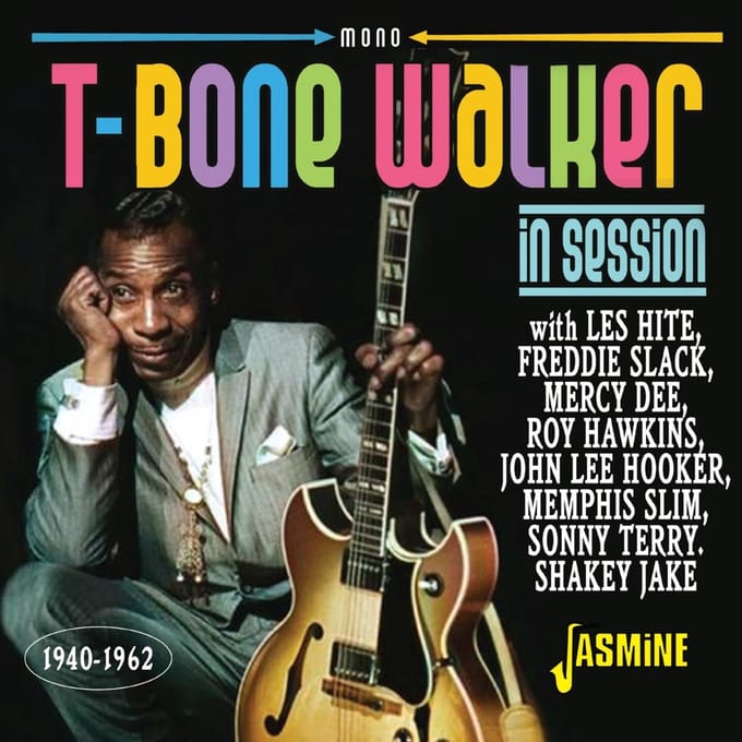 Various Artists - T-Bone Walker: In Session 1940-1962