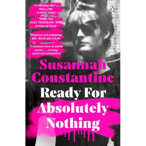 Ready For Absolutely Nothing - Susannah Constantine