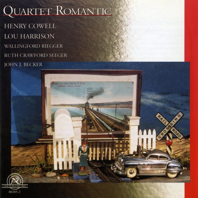 Henry Cowell, Lou Harrison, Wallingford Riegger, Ruth Crawford Seeger, John J. Becker - Quartet Romantic (CD) (Remastered)