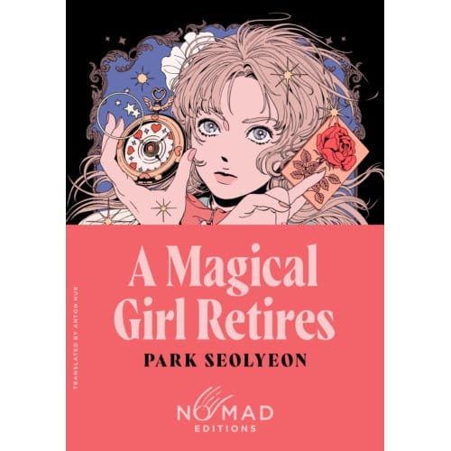 A Magical Girl Retires (Nomad Edition) - Park Seolyeon
