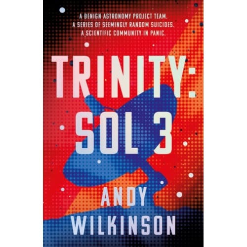 Trinity: Sol 3 - Andy Wilkinson