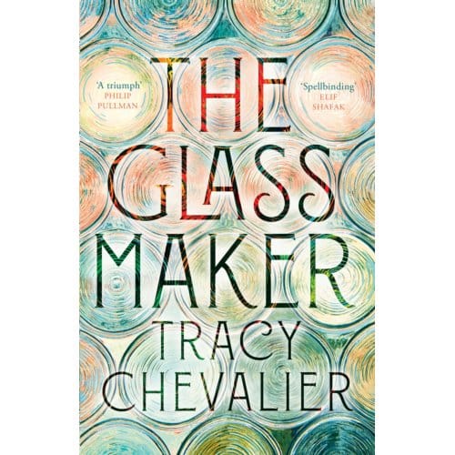 The Glassmaker - Tracy Chevalier