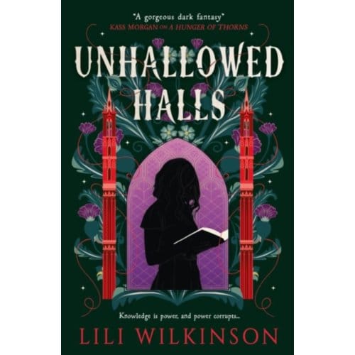 Unhallowed Halls - Lili Wilkinson