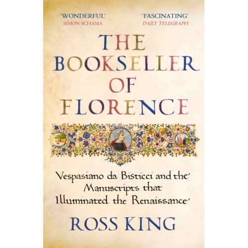 The Bookseller Of Florence - Dr Ross King