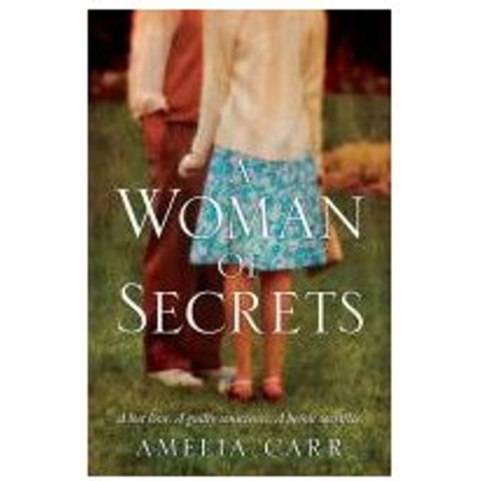 A Woman Of Secrets - Amelia Carr