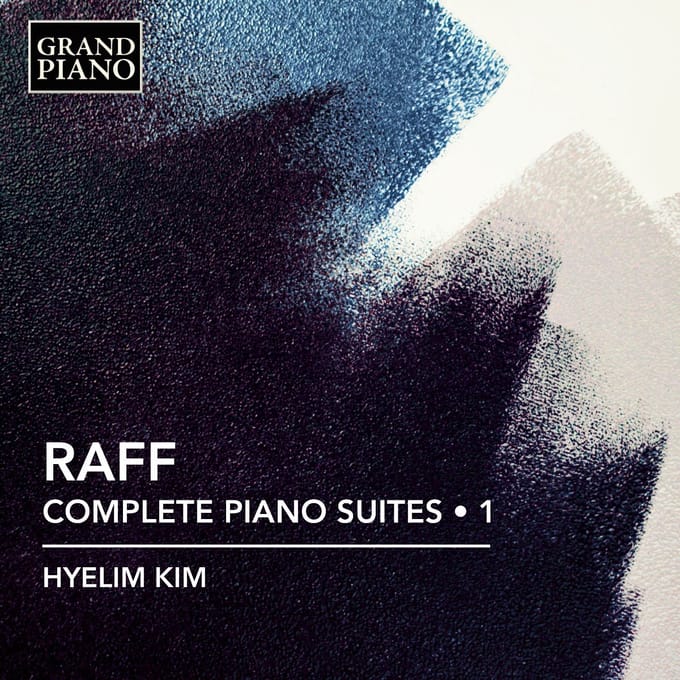 Hyelim Kim - Raff: Complete Piano Suites, Vol. 1 (CD)