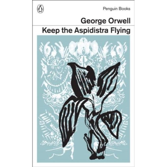 Keep The Aspidistra Flying - Penguin Modern Classics - George Orwell