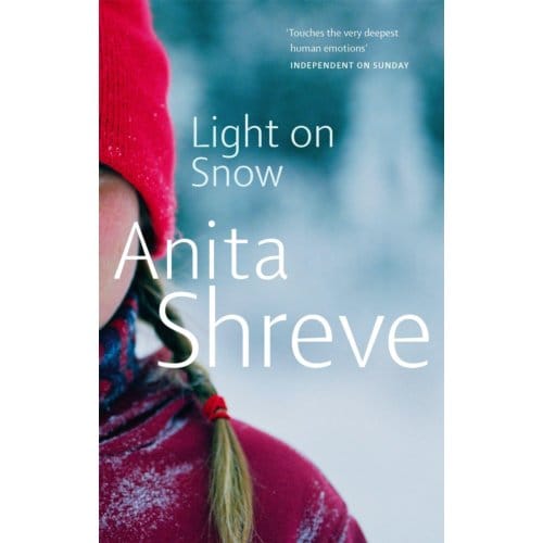 Light On Snow - Anita Shreve